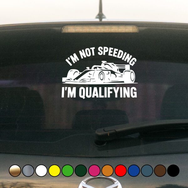 im not speeding im qualifying 01